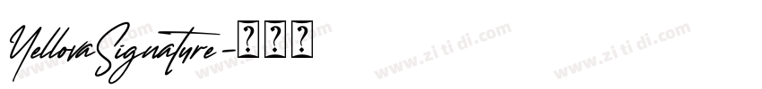YellovaSignature字体转换