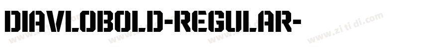DiavloBold-Regular字体转换 DiavloBold-Regular字体转换