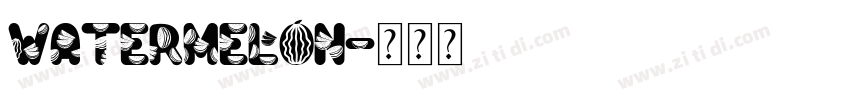 Watermelon字体转换