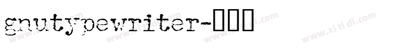 gnutypewriter字体转换