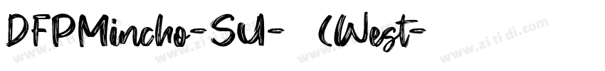 DFPMincho-SU-普通(West字体转换