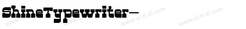 ShineTypewriter字体转换