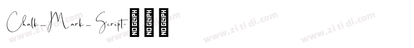 Chalk_Mark_Script字体转换 Chalk_Mark_Script字体转换