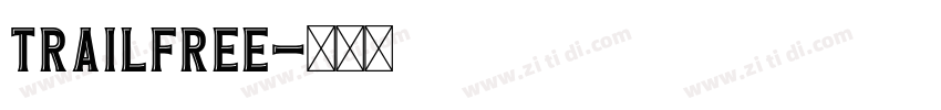 TrailFREE字体转换