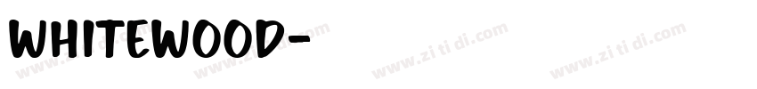 whitewood字体转换