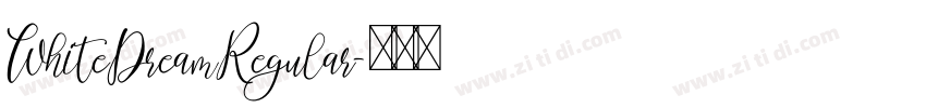 WhiteDreamRegular字体转换