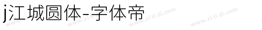 j江城圆体字体转换