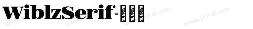 WiblzSerif字体转换