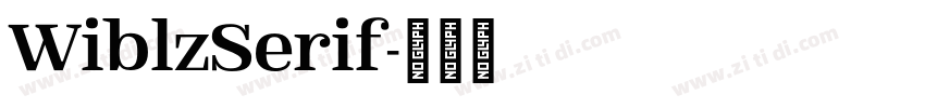 WiblzSerif字体转换