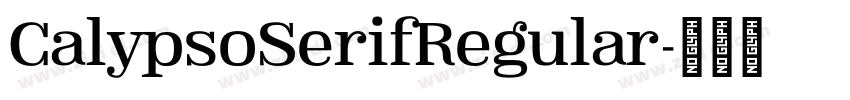 CalypsoSerifRegular字体转换
