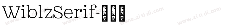 WiblzSerif字体转换