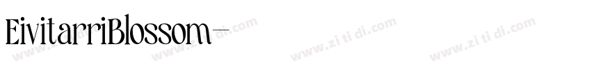 EivitarriBlossom字体转换