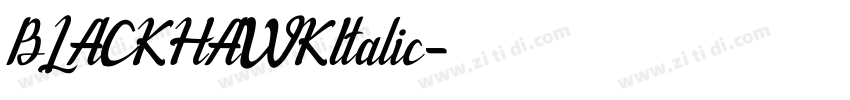BLACKHAWKItalic字体转换