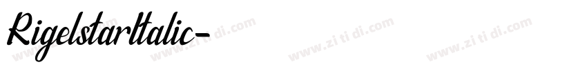 RigelstarItalic字体转换 RigelstarItalic字体转换