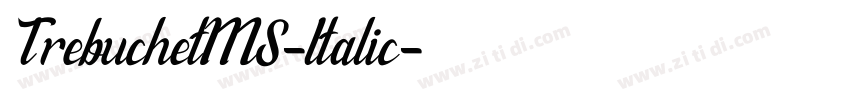 TrebuchetMS-Italic字体转换 TrebuchetMS-Italic字体转换