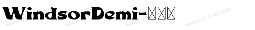WindsorDemi字体转换