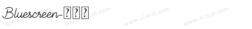 Bluescreen字体转换