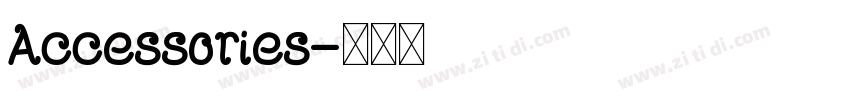 Accessories字体转换