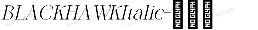 BLACKHAWKItalic字体转换