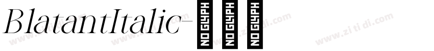 BlatantItalic字体转换