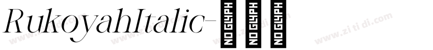 RukoyahItalic字体转换