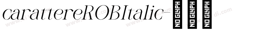 carattereROBItalic字体转换