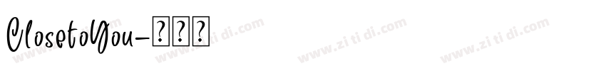 ClosetoYou字体转换