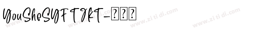 YouSheSYFTJKT字体转换