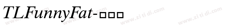 TLFunnyFat字体转换