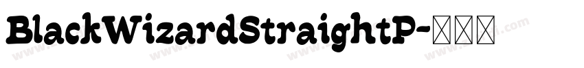 BlackWizardStraightP字体转换