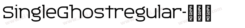 SingleGhostregular字体转换
