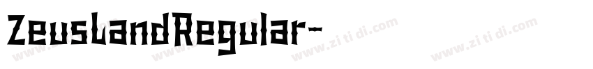 ZeusLandRegular字体转换