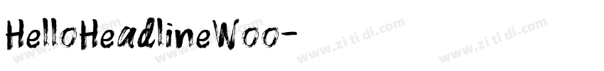 HelloHeadlineWoo字体转换
