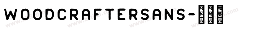 WoodcrafterSans字体转换