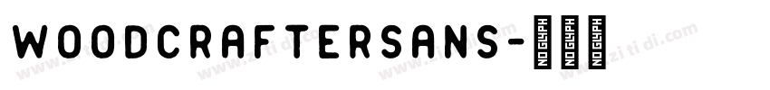 WoodcrafterSans字体转换