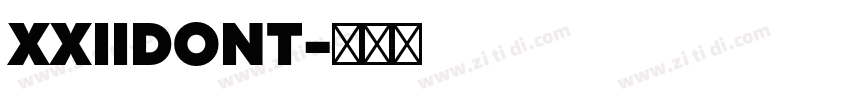 XXIIDONT字体转换