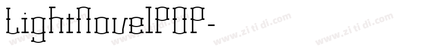 LightNovelPOP字体转换 LightNovelPOP字体转换