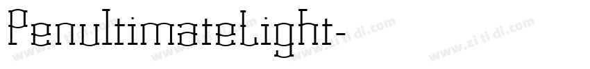 PenultimateLight字体转换 PenultimateLight字体转换