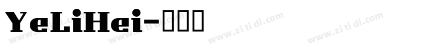 YeLiHei字体转换