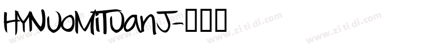 HYNuoMiTuanJ字体转换