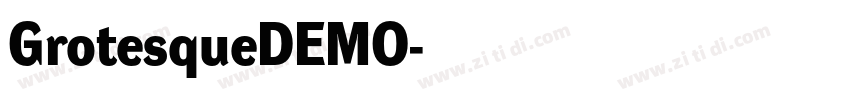 GrotesqueDEMO字体转换