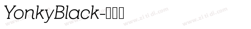 YonkyBlack字体转换