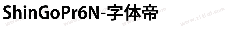 ShinGoPr6N字体转换