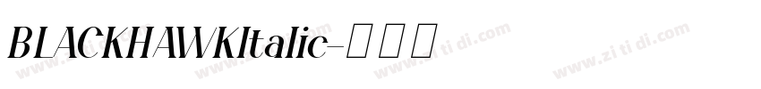 BLACKHAWKItalic字体转换