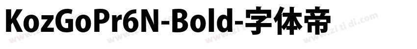 KozGoPr6N-Bold字体转换