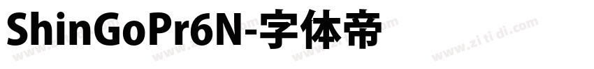 ShinGoPr6N字体转换