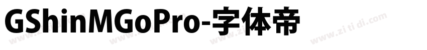 GShinMGoPro字体转换