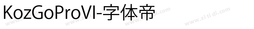 KozGoProVI字体转换