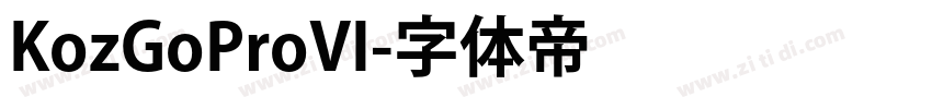 KozGoProVI字体转换