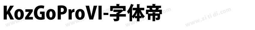 KozGoProVI字体转换